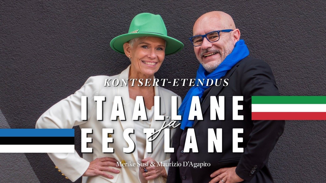 Itaallane ja Eestlane — Merike Susi & Maurizio D'Agapito